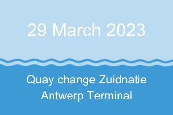 Quay Change Zuidnatie Antwerp Terminal - 29 March 2023_2